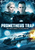 Prometheus Trap