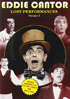 Eddie Cantor: The Lost Performances Vol. 1