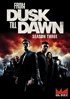 From Dusk Till Dawn: The Complete Season Three