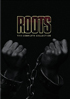 Roots: The Complete Collection: Roots / Roots: The Next Generations