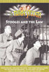 Three Stooges: Stooges And The Law