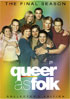 Queer As Folk: The Final Season