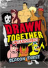 Drawn Together: Season Three Uncensored