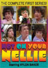 Not On Your Nellie: The Complete First Series