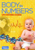 Body In Numbers: Life's Mysteries Decoded