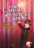 Carol Burnett Show: Carol's Favorites