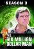 Six Million Dollar Man: Season 3