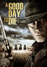 Good Day To Die (2015)