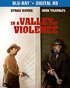 In A Valley Of Violence (Blu-ray)