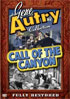 Gene Autry: Call Of The Canyon