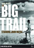 Big Trail: 2-Disc Special Edition