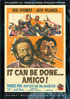 It Can Be Done... Amigo