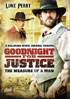 Goodnight For Justice: The Measure Of A Man