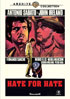 Hate For Hate: Warner Archive Collection